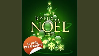 Noël est arrivé chez nous Chanson [upl. by Olegnaed]