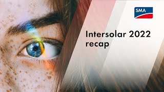 Intersolar 2022 recap [upl. by Althee]