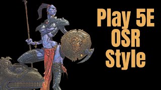 Play 5e Adventures in an OSR Style [upl. by Niltiak990]