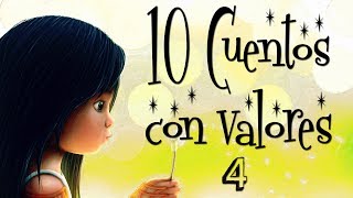 10 Cuentos con valores y sabiduría Vol 04 Cuentos para pensar y reflexionar [upl. by Cohby865]