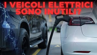 I veicoli Elettrici sono una Truffa agli Investitori [upl. by Evelin]