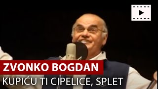 Zvonko Bogdan  Kupiću Ti Cipelice  Splet  Vojvodina Music [upl. by Obala]