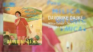 Mica Trofrtaljka  Davorike dajke • Audio 1968 [upl. by Kee]