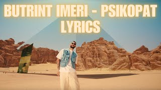 BUTRINT IMERI  PSIKOPAT LYRICS 😍 [upl. by Risteau]