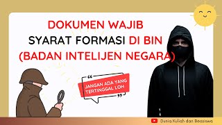 INI 10 DOKUMEN PERSYARATAN DAFTAR CPNS BIN  BADAN INTELIJEN NEGARA 2023 [upl. by Anialam706]