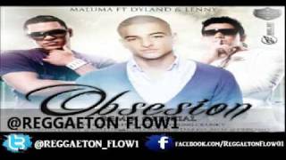 Maluma Ft Dyland amp Lenny  Obsesión Remix Original [upl. by Aillij534]