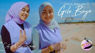 Gilo Baye  Deqnee ft Eda Ezrin  Official Music Video [upl. by Nalani570]