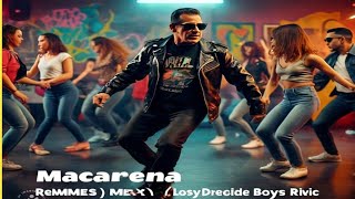 Macarena Remix Bayside Boys Mix  Los Del Rio OFFICIAL MUSIC VIDEO [upl. by Leizar]