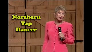 Jeanne Robertson  Northern Tap Dancer [upl. by Handbook995]