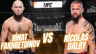 Rinat Fahredinov vs Nicolas Dalby A Thrilling UFC Showdown [upl. by Naget]