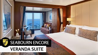 Seabourn Encore  Veranda Suite Full Walkthrough Tour  Full Walkthrough  4K [upl. by Eimirej971]