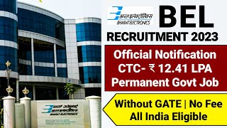 BEL PSU Recruitment 2023 CTC ₹ 1241 LPAPermanent Job BEL Notification 2023 BEL New Vacancy 2023 [upl. by Naquin]