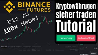 Binance Futures Trading Tutorial ✅ Schritt für Schritt Anleitung [upl. by Draw557]