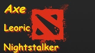 Dota wie es nicht geht  Ep3 Axe Nightstalker Leoric [upl. by Ginzburg]