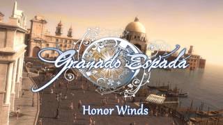 Honor Winds  Granado Espada OST [upl. by Mines816]