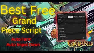 NEW Free Grand Piece Online Script AUTO IMPEL DOWN  AUTO FARM  Star Hub [upl. by Sissel]