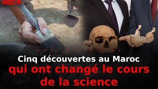 Cinq découvertes au Maroc qui ont changé le cours de la science [upl. by Darrell312]