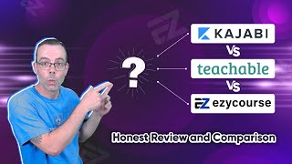 EzyCourse vs Teachable vs Kajabi  Honest Review and Comparison [upl. by Anirod]