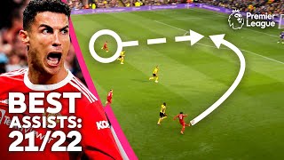 BEST Premier League Assists ft Cristiano Ronaldo amp Mohamed Salah  202122 [upl. by Gnuoy]