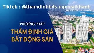 Thẩm định giá bất động sản 2024 [upl. by Fidelio]