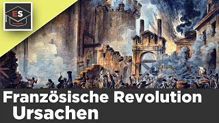 Französische Revolution Ursachen und Gründe  in unter 5 Minuten einfach erklärt [upl. by Lered405]