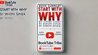 Start with Why by Simon Sinek  How Great Leaders Innovate [upl. by Yanat]