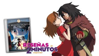 El Mundo Secreto de Arrietty ¿Para Cuándo La Segunda Parte [upl. by Orth3]