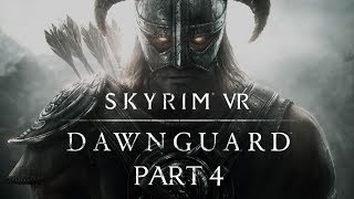 Skyrim VR Dawnguard  Part 4  Dwarven crossbow [upl. by Fulcher22]