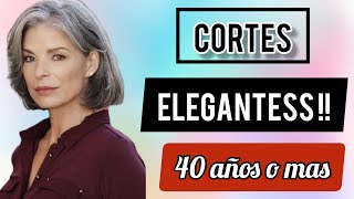 🧑 cortes de MUJER DE 40 años 2024 estilos ELEGANTES para MUJER DE 40 ✂️ [upl. by Corydon128]