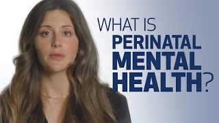 What Is Perinatal Mental Health  Houston Methodist [upl. by Trautman776]