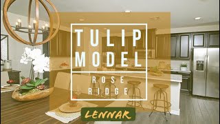 Tulip Home For Sale in Henderson By Lennar at Rose Ridge  Tulip Model  2886 Sq Ft  3 Bed  3 Bath [upl. by Aisha869]