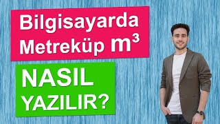 Bilgisayarda Metrekare m³ Nasıl Yazılır Hızlı Çözüm [upl. by Asp502]