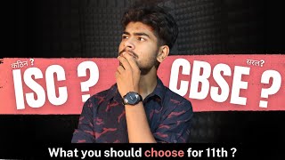 ISC vs CBSE  What You Should Opt for Class 11th  A Big Decision for ICSE Students  Pranay Mishra [upl. by Akemat]