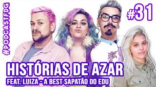 F D G 31  HISTÓRIAS DE AZAR feat Luiza  Filhos da Grávida de Taubaté [upl. by Bret]