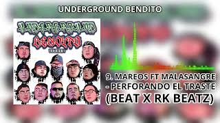 9 MAREOS FT MALA SANGRE  PERFORANDO EL TRASTE BEAT X RK EATZ [upl. by Fonzie]