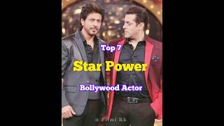 Top 7 Star Power Bollywood Actors 🤑  shorts [upl. by Ycniuq287]