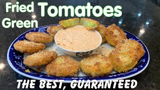 How To Make Fried Green Tomatoes  Easy Remoulade Sauce Is Incredible [upl. by Revart354]