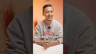 Best smartwatch under Rs5000 in Nepal 🇳🇵 gadgetsinnepal bestsmartwatch smartwatch [upl. by Ardnuahc]