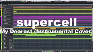 supercell  My Dearest INSTRUMENTAL COVER [upl. by Leirum]