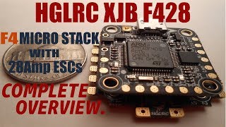 HGLRC XJB F428  COMPLETE OVERVIEW [upl. by Notlaw103]