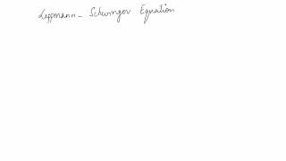 Lippmann Schwinger Equation 1 Prof M Sajjad Athar 270521 [upl. by Annaierb762]