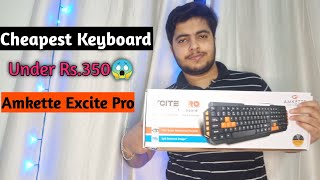 Best and Cheapest Keyboard Amkette Xcite Pro USB Keyboard II Unboxing and Review II [upl. by Ardnwahs]