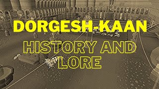 The history and lore of DorgeshKaan in Old School Runescape [upl. by Prebo]