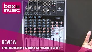 Behringer XENYX 1204USB PA En Studio Mixer Review I Bax Music [upl. by Isaacs954]