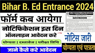 Bihar Bed Entrance Exam 2024 Form Date  bihar cet bed entrance exam 2024 biharbedadmission2024 [upl. by Robb]