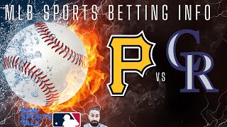 Pittsburgh Pirates VS Colorado Rockies MLB Sports Betting Info for 5324 [upl. by Sinnaoi257]