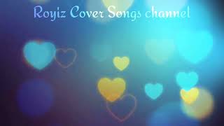 Dil mein chupa lungaCover songRoyiz VinaeeRoyiz Cover Songs Channel [upl. by Fujio795]