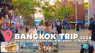 Bangkok Trip 2024  Enjoy sightseeing from morning to night [upl. by Assenal114]