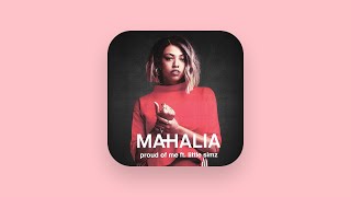 Mahalia  Proud of Me Audio feat Little Simz [upl. by Northway]