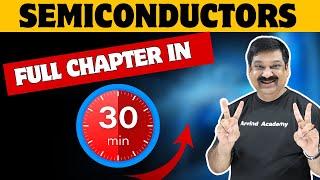 SEMICONDUCTORS💥 One Shot Video in 30 minutes💥CBSE Class 12 Physics 2024 👉 Subscribe ArvindAcademy [upl. by Harihat]